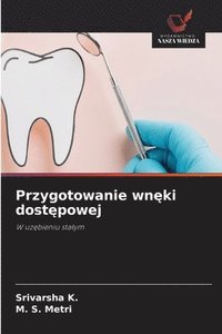 bokomslag Przygotowanie wn?ki dost?powej