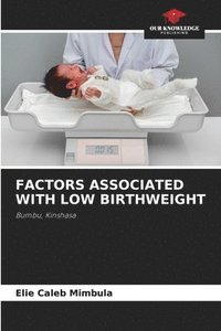 bokomslag Factors Associated with Low Birthweight