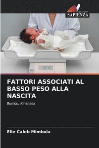 bokomslag Fattori Associati Al Basso Peso Alla Nascita
