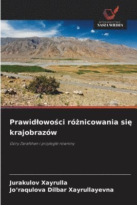 bokomslag Prawidlowo?ci ró?nicowania si? krajobrazów