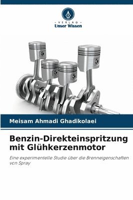 bokomslag Benzin-Direkteinspritzung mit Glühkerzenmotor