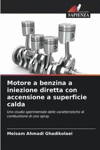 bokomslag Motore a benzina a iniezione diretta con accensione a superficie calda