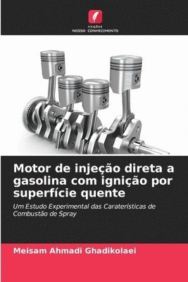 bokomslag Motor de injeção direta a gasolina com ignição por superfície quente
