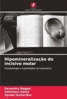 bokomslag Hipomineralização do incisivo molar