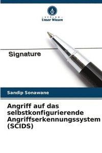 bokomslag Angriff auf das selbstkonfigurierende Angriffserkennungssystem (SCIDS)