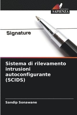 Sistema di rilevamento intrusioni autoconfigurante (SCIDS)