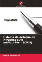 bokomslag Sistema de deteção de intrusões auto-configurável (SCIDS)