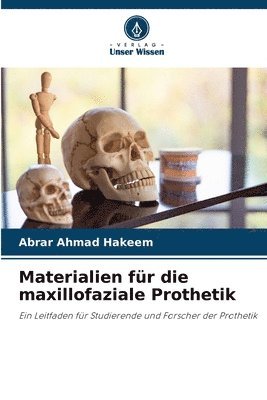 bokomslag Materialien für die maxillofaziale Prothetik
