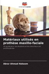 bokomslag Matériaux utilisés en prothèse maxillo-faciale