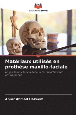 bokomslag Matériaux utilisés en prothèse maxillo-faciale