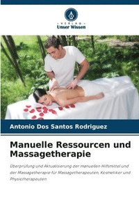 bokomslag Manuelle Ressourcen und Massagetherapie