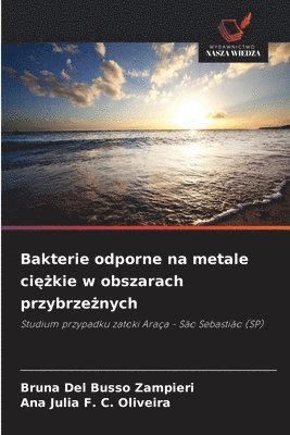 bokomslag Bakterie odporne na metale ci¿¿kie w obszarach przybrze¿nych