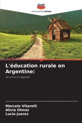 bokomslag L'éducation rurale en Argentine