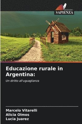 bokomslag Educazione rurale in Argentina