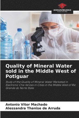 Quality of Mineral Water sold in the Middle West of Potiguar