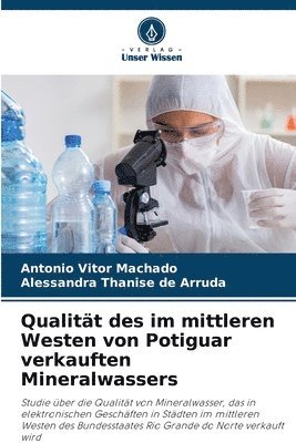 Qualität des im mittleren Westen von Potiguar verkauften Mineralwassers