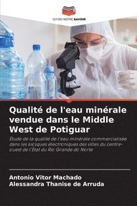 bokomslag Qualité de l'eau minérale vendue dans le Middle West de Potiguar
