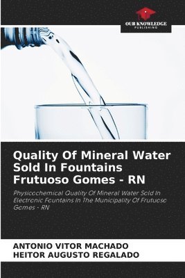 bokomslag Quality Of Mineral Water Sold In Fountains Frutuoso Gomes - RN