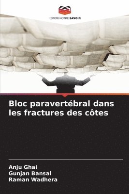 bokomslag Bloc paravertébral dans les fractures des côtes