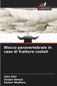 bokomslag Blocco paravertebrale in caso di fratture costali