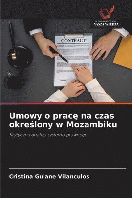 bokomslag Umowy o prac? na czas okre?lony w Mozambiku