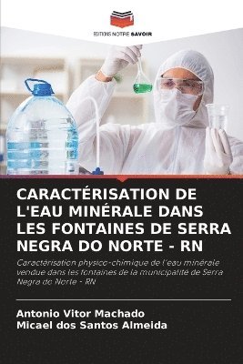 bokomslag Caractérisation de l'Eau Minérale Dans Les Fontaines de Serra Negra Do Norte - RN