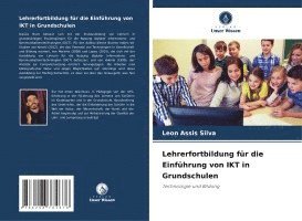 bokomslag Lehrerfortbildung für die Einführung von IKT in Grundschulen