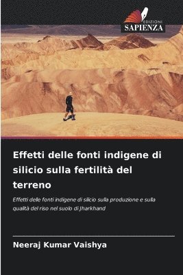 Effetti delle fonti indigene di silicio sulla fertilità del terreno