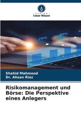 Shahid Mahmood, Ahsan Riaz - Risikomanagement und Börse, Häftad