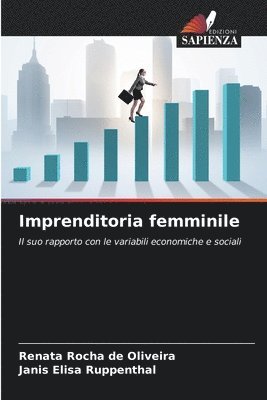 Renata Rocha de Oliveira, Janis Elisa Ruppenthal - Imprenditoria femminile, Häftad
