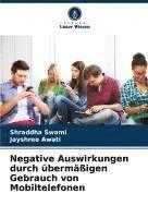 bokomslag Negative Auswirkungen durch übermäßigen Gebrauch von Mobiltelefonen
