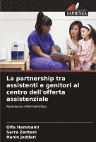bokomslag La partnership tra assistenti e genitori al centro dell'offerta assistenziale