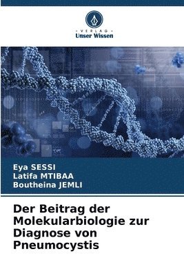 bokomslag Der Beitrag der Molekularbiologie zur Diagnose von Pneumocystis