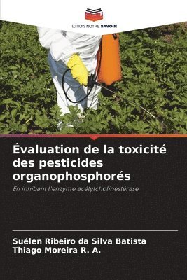 bokomslag Évaluation de la toxicité des pesticides organophosphorés