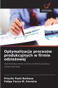 bokomslag Optymalizacja procesów produkcyjnych w firmie odzie?owej