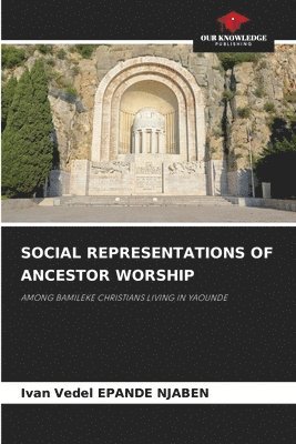 Social Representations of Ancestor Worship
