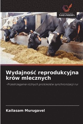 Wydajnośc reprodukcyjna krów mlecznych