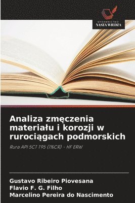 bokomslag Analiza zm?czenia materialu i korozji w ruroci?gach podmorskich