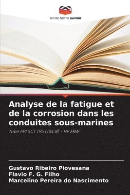 bokomslag Analyse de la fatigue et de la corrosion dans les conduites sous-marines