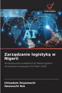 bokomslag Zarz?dzanie logistyk? w Nigerii