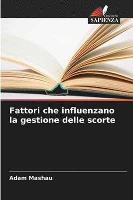 bokomslag Fattori che influenzano la gestione delle scorte