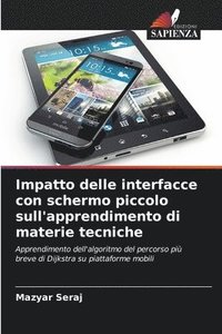 bokomslag Impatto delle interfacce con schermo piccolo sull'apprendimento di materie tecniche