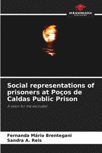bokomslag Social representations of prisoners at Poços de Caldas Public Prison