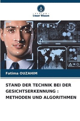 bokomslag Stand Der Technik Bei Der Gesichtserkennung: Methoden Und Algorithmen