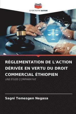 Réglementation de l'Action Dérivée En Vertu Du Droit Commercial Éthiopien