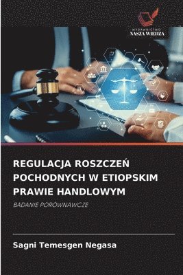 bokomslag Regulacja Roszcze? Pochodnych W Etiopskim Prawie Handlowym