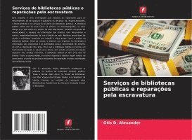 bokomslag Serviços de bibliotecas públicas e reparações pela escravatura
