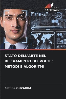 Fatima Ouzahim, Fatima OUZAHIM - Stato Dell'arte Nel Rilevamento Dei Volti: Metodi E Algoritmi, Häftad