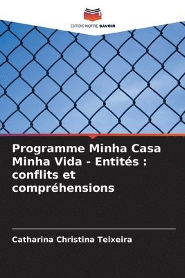 Catharina Christina Teixeira - Programme Minha Casa Minha Vida - Entités, Häftad