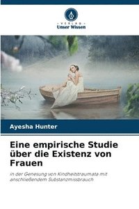 bokomslag Eine empirische Studie über die Existenz von Frauen